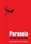 Paranoia : The 21st Century Fear - eBook