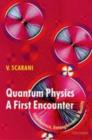 Quantum Physics: A First Encounter : Interference, Entanglement, and Reality - eBook