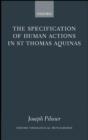 The Specification of Human Actions in St Thomas Aquinas - eBook