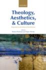 Theology, Aesthetics, and Culture : Responses to the Work of David Brown - eBook