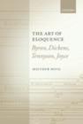 The Art of Eloquence : Byron, Dickens, Tennyson, Joyce - eBook