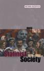 Stalinist Society : 1928-1953 - eBook
