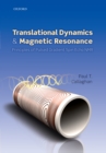 Translational Dynamics and Magnetic Resonance : Principles of Pulsed Gradient Spin Echo NMR - eBook