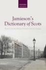 Jamieson's Dictionary of Scots : The Story of the First Historical Dictionary of the Scots Language - eBook