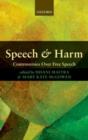 Speech and Harm : Controversies Over Free Speech - eBook