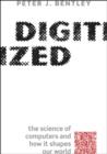 Digitized : The science of computers and how it shapes our world - eBook