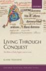 Living Through Conquest : The Politics of Early English, 1020-1220 - eBook