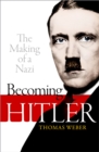 Becoming Hitler - eBook