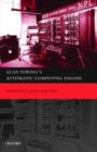 Alan Turing's Electronic Brain : The Struggle to Build the ACE, the World's Fastest Computer - eBook