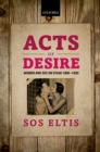 Acts of Desire : Women and Sex on Stage 1800-1930 - eBook