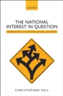 The National Interest in Question : Foreign Policy in Multicultural Societies - eBook