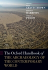 The Oxford Handbook of the Archaeology of the Contemporary World - eBook