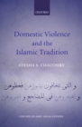 Domestic Violence and the Islamic Tradition - eBook
