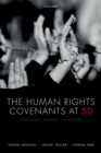 The Human Rights Covenants at 50 : Their Past, Present, and Future - eBook
