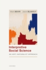 Interpretive Social Science : An Anti-Naturalist Approach - eBook