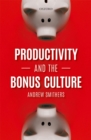 Productivity and the Bonus Culture - eBook