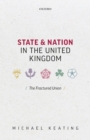 State and Nation in the United Kingdom : The Fractured Union - eBook
