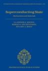 Superconducting State : Mechanisms and Materials - eBook