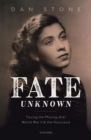 Fate Unknown : Tracing the Missing after World War II and the Holocaust - eBook