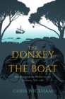The Donkey and the Boat : Reinterpreting the Mediterranean Economy, 950-1180 - eBook