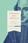 Shakespeare Before Shakespeare : Stratford-upon-Avon, Warwickshire, and the Elizabethan State - eBook
