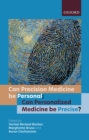 Can precision medicine be personal; can personalized medicine be precise? - eBook