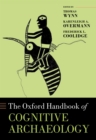 The Oxford Handbook of Cognitive Archaeology - eBook