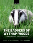 The Badgers of Wytham Woods : A Model for Behaviour, Ecology, and Evolution - eBook