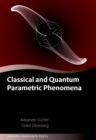 Classical and Quantum Parametric Phenomena - eBook