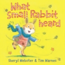 What Small Rabbit Heard - eBook
