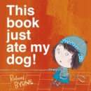 This Book Just Ate My Dog! - eBook