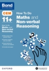 Bond 11+: CEM How To Do: Maths and Non-verbal Reasoning - Book