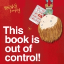 This Book is Out of Control! - eBook