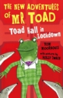 The New Adventures of Mr Toad: Toad Hall in Lockdown - Book