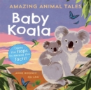 Amazing Animal Tales: Baby Koala - Book