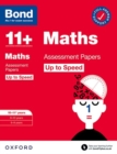 Bond 11+: Bond 11+ Maths Up to Speed Assessment Papers with Answer Support 10-11 years: Ready for the 2024 exam - Book