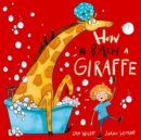 How to Bath a Giraffe - Book
