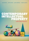 Contemporary Intellectual Property : Law and Policy - Book