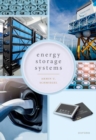Energy Storage Systems : System Design and Storage Technologies - Book