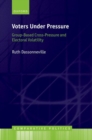 Voters Under Pressure : Group-Based Cross-Pressure and Electoral Volatility - Book