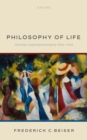 Philosophy of Life : German Lebensphilosophie 1870-1920 - eBook