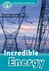 Incredible Energy (Oxford Read and Discover Level 6) - eBook