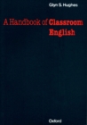 Handbook of Classroom English - Oxford Handbooks for Language Teachers - eBook