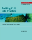 Putting CLIL into Practice: Oxford Handbooks for Language Teachers - eBook