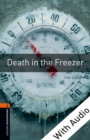 Death in the Freezer - With Audio Level 2 Oxford Bookworms Library - eBook