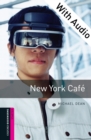 New York Cafe - With Audio Starter Level Oxford Bookworms Library - eBook
