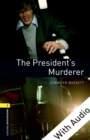 The President's Murderer - With Audio Level 1 Oxford Bookworms Library - eBook