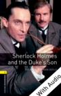 Sherlock Holmes and the Duke's Son  - With Audio Level 1 Oxford Bookworms Library - eBook