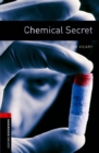 Chemical Secret Level 3 Oxford Bookworms Library - eBook