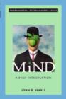 Mind : A Brief Introduction - Book